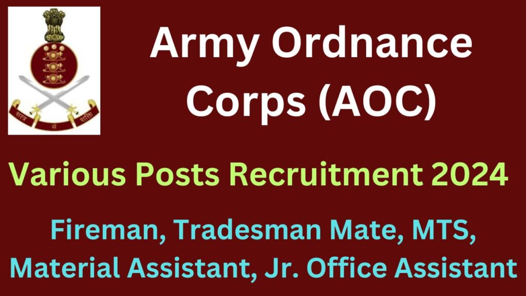 AOC Recruitment 2024 Fireman, Tradesman Mate, MTS Various Posts ...