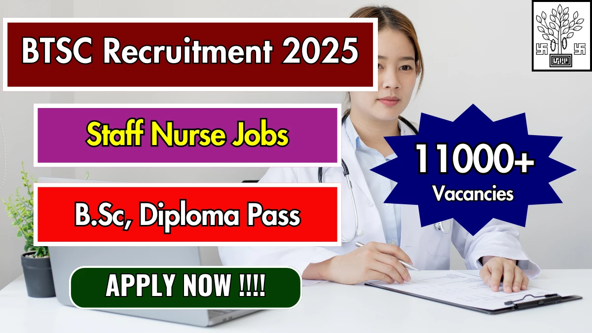 Bihar BTSC Staff Nurse Recruitment 2025